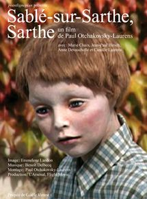 Affiche du film Sablé-sur-Sarthe, Sarthe (2007) de Paul Otchakovsky-Laurens. Voir Sablé-sur-Sarthe, Sarthe en streaming / torrent sur meilleurs-films.fr