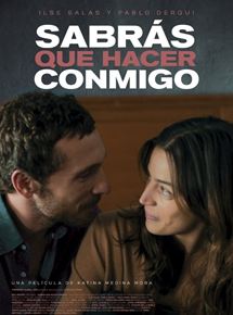 Affiche du film Sabrás qué hacer conmigo (2015) de Katina Medina Mora. Voir Sabrás qué hacer conmigo en streaming / torrent sur meilleurs-films.fr