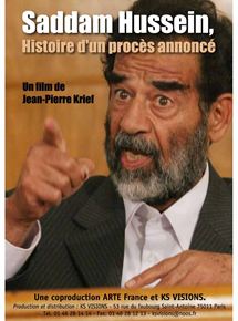 Affiche du film Saddam Hussein, histoire d’un procès annoncé (2006) de Jean-Pierre Krief. Voir Saddam Hussein, histoire d’un procès annoncé en streaming / torrent sur meilleurs-films.fr
