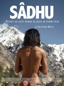 Affiche du film Sâdhu (2012) de Gael Metroz. Voir Sâdhu en streaming / torrent sur meilleurs-films.fr