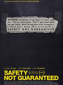 Affiche du film Safety Not Guaranteed (2012) de Colin Trevorrow Affiche du film Safety Not Guaranteed (2012) de Colin Trevorrow. Voir Safety Not Guaranteed en streaming / torrent sur meilleurs-films.fr