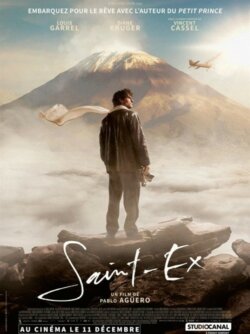 Affiche du film Saint-Exupéry (2024) de Pablo Aguero.