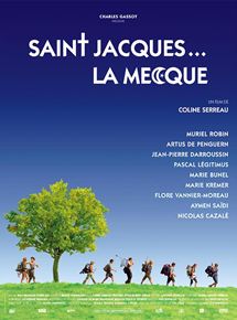 Affiche du film Saint-Jacques… La Mecque (2005) de Coline Serreau Affiche du film Saint-Jacques… La Mecque (2005) de Coline Serreau. Voir Saint-Jacques… La Mecque en streaming / torrent sur meilleurs-films.fr