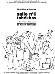 Affiche du film Salle n°6 – Tchekhov (2009) de Karen Shakhnazarov,Aleksandr Gornovsky,. Voir Salle n°6 – Tchekhov en streaming / torrent sur meilleurs-films.fr