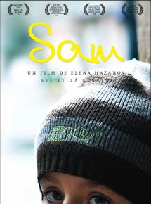 Affiche du film Sam (2013) de Elena Hazanov. Voir Sam en streaming / torrent sur meilleurs-films.fr