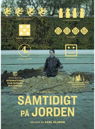 Affiche du film Samtidigt på Jorden (2020) de Carl Olsson Affiche du film Samtidigt på Jorden (2020) de Carl Olsson. Voir Samtidigt på Jorden en streaming / torrent sur meilleurs-films.fr