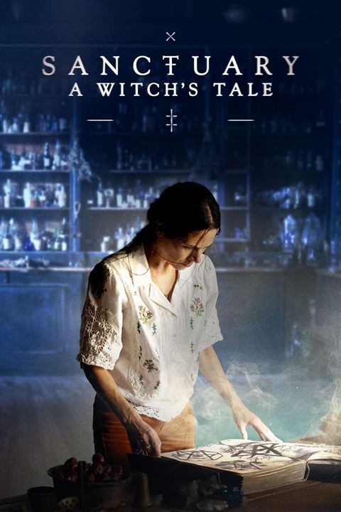 Affiche de la série Sanctuary: A Witch’s Tale (2024) de Debbie Horsfield. Voir Sanctuary: A Witch’s Tale en streaming / torrent sur meilleurs-films.fr