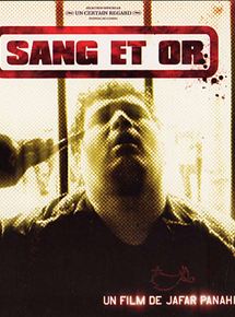 Affiche du film Sang et or (2003) de Jafar Panahi. Voir Sang et or en streaming / torrent sur meilleurs-films.fr