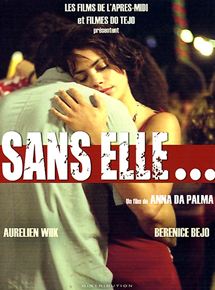 Affiche du film Sans elle… (2003) de Anna da Palma. Voir Sans elle… en streaming / torrent sur meilleurs-films.fr