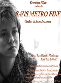 Affiche du film Sans métro fixe (2011) de Jean Jonasson. Voir Sans métro fixe en streaming / torrent sur meilleurs-films.fr