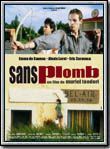 Affiche du film Sans plomb (2000) de Muriel Teodori Affiche du film Sans plomb (2000) de Muriel Teodori. Voir Sans plomb en streaming / torrent sur meilleurs-films.fr