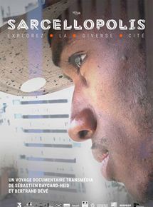 Affiche du film Sarcellopolis (2016) de Sébastien Daycard-Heid,Bertrand Dévé, Affiche du film Sarcellopolis (2016) de Sébastien Daycard-Heid,Bertrand Dévé,. Voir Sarcellopolis en streaming / torrent sur meilleurs-films.fr