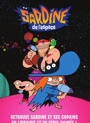 Affiche de la série Sardine de l’espace (2020) de Affiche de la série Sardine de l’espace (2020) de . Voir Sardine de l’espace en streaming / torrent sur meilleurs-films.fr