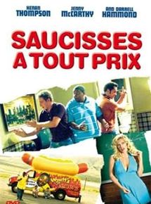 Affiche du film Saucisses à tout prix (2008) de Mark Steilen. Voir Saucisses à tout prix en streaming / torrent sur meilleurs-films.fr