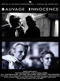 Affiche du film Sauvage innocence (2001) de Philippe Garrel. Voir Sauvage innocence en streaming / torrent sur meilleurs-films.fr
