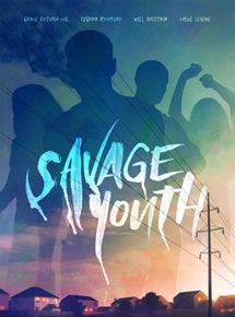Affiche du film Savage Youth (2018) de Michael Curtis Johnson Affiche du film Savage Youth (2018) de Michael Curtis Johnson. Voir Savage Youth en streaming / torrent sur meilleurs-films.fr