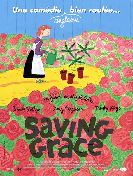 Affiche du film Saving Grace (2000) de Nigel Cole Affiche du film Saving Grace (2000) de Nigel Cole. Voir Saving Grace en streaming / torrent sur meilleurs-films.fr