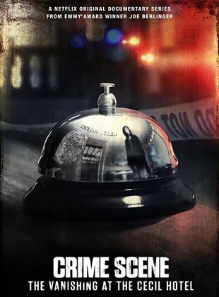 Affiche de la série Scène de crime : La disparue du Cecil Hotel (2021) de Joe Berlinger. Voir Scène de crime : La disparue du Cecil Hotel en streaming / torrent sur meilleurs-films.fr