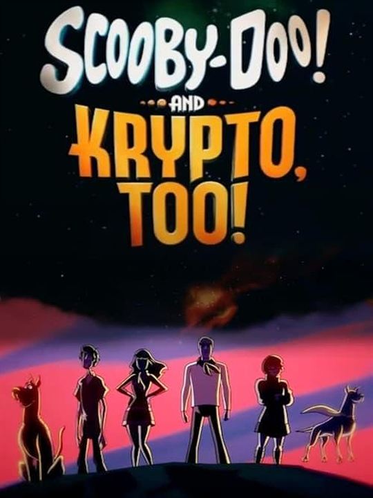 Affiche du film Scooby-Doo et Krypto ! (2023) de Cecilia Aranovich. Voir Scooby-Doo et Krypto ! en streaming / torrent sur meilleurs-films.fr