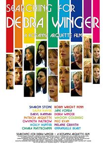 Affiche du film Searching for Debra Winger (2002) de Rosanna Arquette Affiche du film Searching for Debra Winger (2002) de Rosanna Arquette. Voir Searching for Debra Winger en streaming / torrent sur meilleurs-films.fr