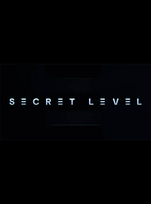 Affiche de la série Secret Level (2024) de Dave Wilson & Tim Miller.