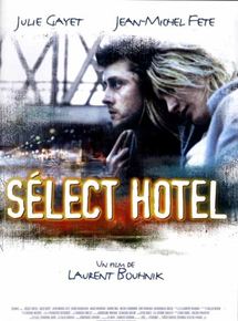 Affiche du film Select Hotel (1996) de Laurent Bouhnik. Voir Select Hotel en streaming / torrent sur meilleurs-films.fr
