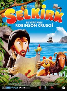 Affiche du film Selkirk, le véritable Robinson Crusoé (2012) de Walter Tournier. Voir Selkirk, le véritable Robinson Crusoé en streaming / torrent sur meilleurs-films.fr
