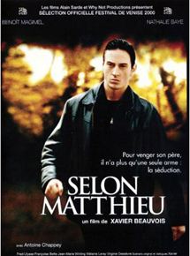 Affiche du film Selon Matthieu (2000) de Xavier Beauvois. Voir Selon Matthieu en streaming / torrent sur meilleurs-films.fr