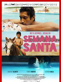 Affiche du film Semana Santa (2015) de Alejandra Marquez Abella. Voir Semana Santa en streaming / torrent sur meilleurs-films.fr
