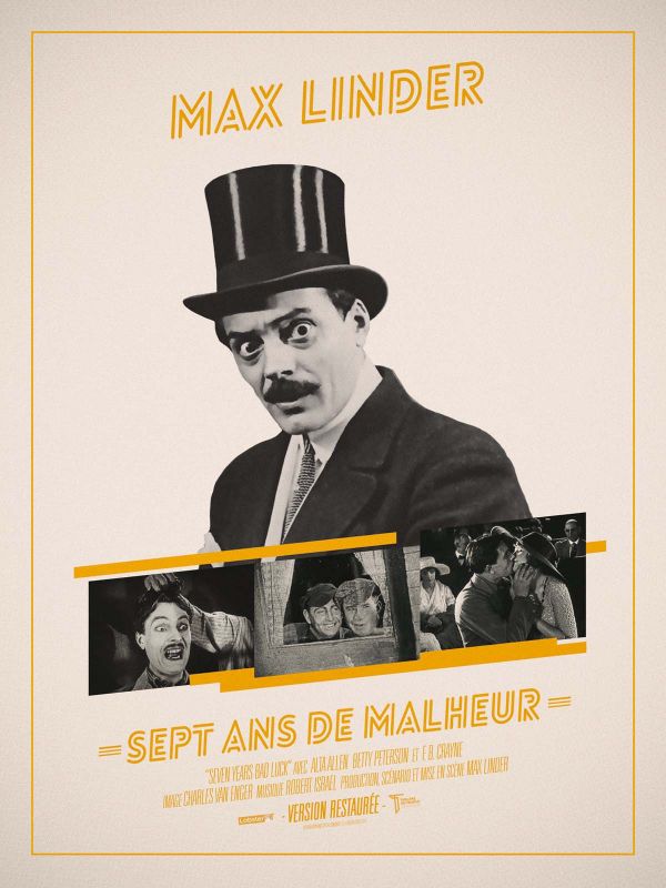 Affiche du film Sept ans de malheur (1921) de Max Linder. Voir Sept ans de malheur en streaming / torrent sur meilleurs-films.fr