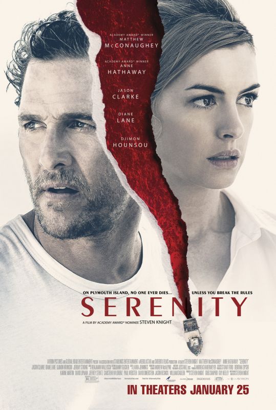 Affiche du film Serenity (2019) de Steven Knight Affiche du film Serenity (2019) de Steven Knight. Voir Serenity en streaming / torrent sur meilleurs-films.fr