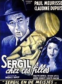 Affiche du film Sergil chez les filles (1952) de Jacques Daroy. Voir Sergil chez les filles en streaming / torrent sur meilleurs-films.fr