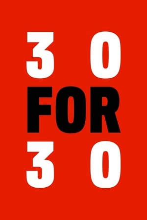 Affiche de la série 30 for 30 (2009) de Bill Simmons Affiche de la série 30 for 30 (2009) de Bill Simmons. Voir 30 for 30 en streaming / torrent sur meilleurs-films.fr