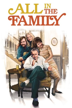 Affiche de la série All in the Family (1971) de Johnny Speight. Voir All in the Family en streaming / torrent sur meilleurs-films.fr