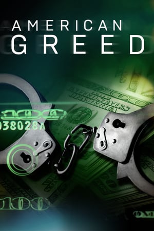 Affiche de la série American Greed (2007) de . Voir American Greed en streaming / torrent sur meilleurs-films.fr