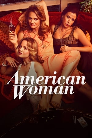 Affiche de la série American Woman (2018) de John Riggi Affiche de la série American Woman (2018) de John Riggi. Voir American Woman en streaming / torrent sur meilleurs-films.fr