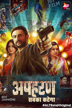 Affiche de la série Apharan (2018) de Mohinder Pratap Singh. Voir Apharan en streaming / torrent sur meilleurs-films.fr