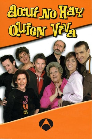 Affiche de la série Aquí no hay quien viva (2003) de Alberto Caballero. Voir Aquí no hay quien viva en streaming / torrent sur meilleurs-films.fr