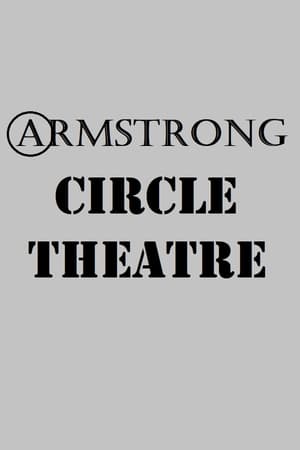 Affiche de la série Armstrong Circle Theatre (1950) de . Voir Armstrong Circle Theatre en streaming / torrent sur meilleurs-films.fr
