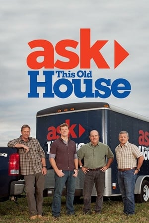 Affiche de la série Ask This Old House (2002) de Russell Morash. Voir Ask This Old House en streaming / torrent sur meilleurs-films.fr