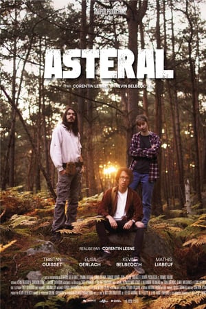 Affiche de la série Asteral (2020) de Corentin Lesné. Voir Asteral en streaming / torrent sur meilleurs-films.fr