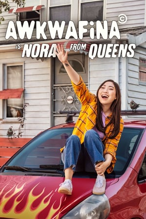 Affiche de la série Awkwafina is Nora From Queens (2020) de Awkwafina Affiche de la série Awkwafina is Nora From Queens (2020) de Awkwafina. Voir Awkwafina is Nora From Queens en streaming / torrent sur meilleurs-films.fr