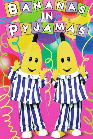 Affiche de la série Bananas in Pyjamas (1992) de Helena Harris Affiche de la série Bananas in Pyjamas (1992) de Helena Harris. Voir Bananas in Pyjamas en streaming / torrent sur meilleurs-films.fr