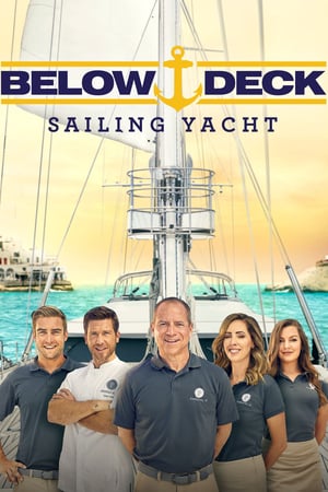 Affiche de la série Below Deck Sailing Yacht (2020) de . Voir Below Deck Sailing Yacht en streaming / torrent sur meilleurs-films.fr