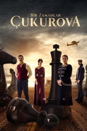 Affiche de la série Bir Zamanlar Çukurova (2018) de . Voir Bir Zamanlar Çukurova en streaming / torrent sur meilleurs-films.fr
