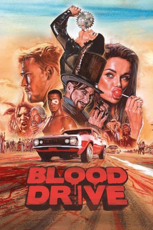 Affiche de la série Blood Drive (2017) de James Roland Affiche de la série Blood Drive (2017) de James Roland. Voir Blood Drive en streaming / torrent sur meilleurs-films.fr