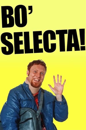 Affiche de la série Bo’ Selecta! (2002) de Leigh Francis Affiche de la série Bo’ Selecta! (2002) de Leigh Francis. Voir Bo’ Selecta! en streaming / torrent sur meilleurs-films.fr