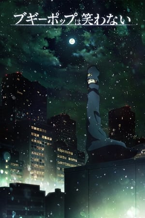 Affiche de la série Boogiepop wa Warawanai (2019) de Kouhei Kadono. Voir Boogiepop wa Warawanai en streaming / torrent sur meilleurs-films.fr