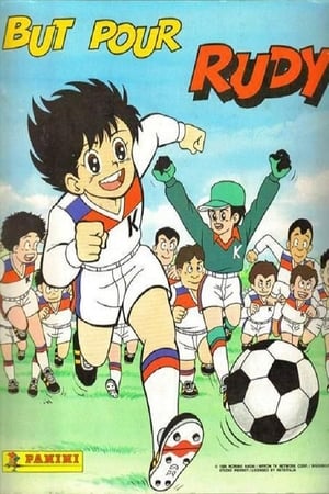 Affiche de la série But pour Rudy (1986) de Akira Shigino. Voir But pour Rudy en streaming / torrent sur meilleurs-films.fr