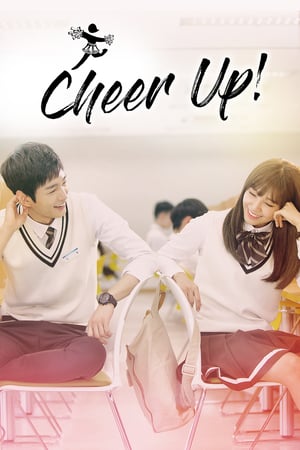 Affiche de la série Cheer Up! (2015) de Affiche de la série Cheer Up! (2015) de . Voir Cheer Up! en streaming / torrent sur meilleurs-films.fr